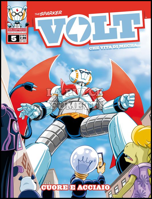 VOLT - CHE VITA DI MECHA... #     5: CUORE E ACCIAIO